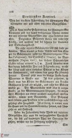 Dreißigstes Kapitel: Von der trocknen Zubereitung der schwangern Gebärmutter mit und ohne incizirten Blutgefäßen