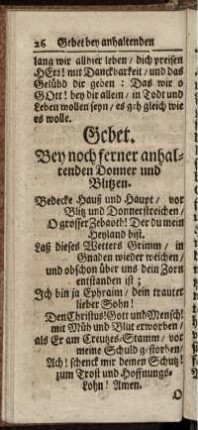 Gebet. Bey noch ferner anhaltenden Donner und Blitzen.