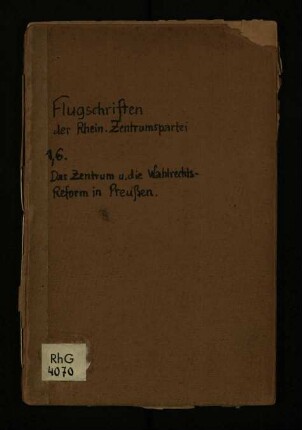 Das Zentrum und die Wahlrechts-Reform in Preußen