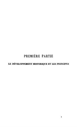 Première Partie Le Développement Historique Et Les Principes