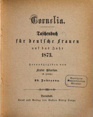 Cornelia : Taschenbuch für deutsche Frauen, 58. 1873
