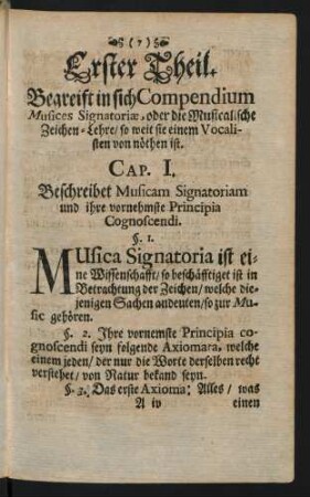 Cap. I. Beschreibet Musicam Signatoriam und ihre vornehmste Principia Cognoscendi.