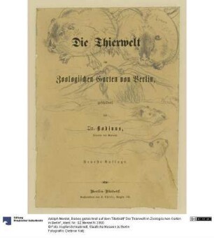 Bieber, gezeichnet auf dem Titelblatt "Die Thierwelt im Zoologischen Garten in Berlin"
