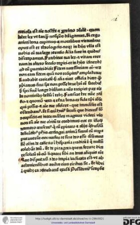 Si ergo animi bona cupimus et moralibus virtutibus opus est et theologicis neque in hiis ulla est nobis cum tua lege contentio.
