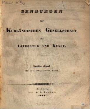 Sendungen der Kurländischen Gesellschaft für Literatur und Kunst. 2. 1845