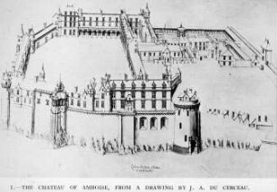 Amboise Schloss, Ansicht nach Du Cerceau