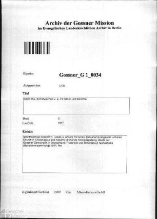 Indien IXa. Schriftwechsel v. a. mit GELC und Berichte