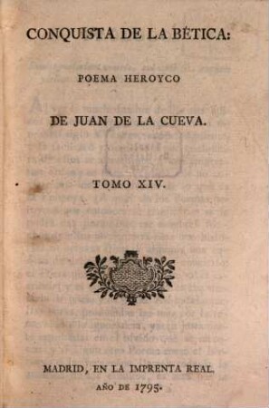 Conquista de la Betica : Poema Heroyco. [1]
