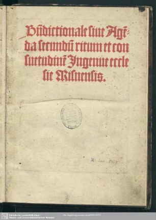 Benedictionale sive Agenda secundum ritum et consuetudinem ingenue ecclesie Misnensis