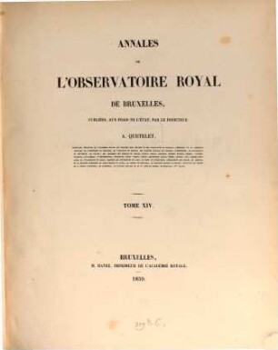 Annales de l'Observatoire Royal de Bruxelles. 14, 14. 1859