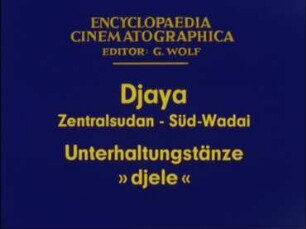 Djaya (Zentralsudan, Süd-Wadai) - Unterhaltungstänze »djele«