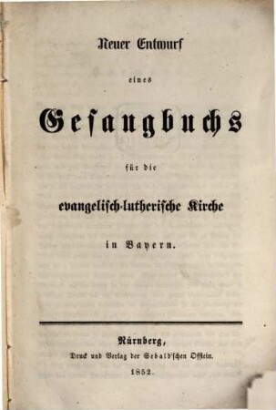 Neuer Entwurf eines Gesangbuchs für die evangelisch-lutherische Kirche in Bayern
