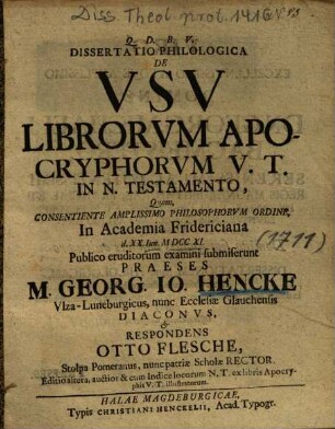 Dissertatio Philologica De Vsv Librorvm Apocryphorvm V. T. In N. Testamento