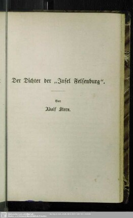 Der Dichter der "Insel Felsenburg".