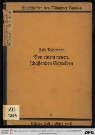Band 3: Flugschriften des Münchner Bundes: Von einem neuen, schaffenden Schreiben