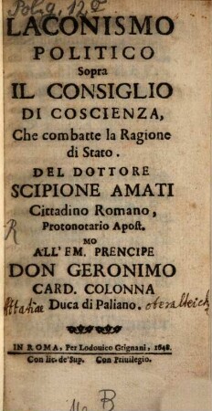 Laconismo politico sopra il consiglio di coscienza che combate la ragione di stato