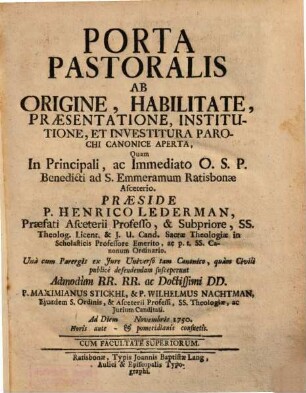 Porta Pastoralis Ab Origine, Habilitate, Praesentatione, Institutione, Et Investitura Parochi Canonice Aperta