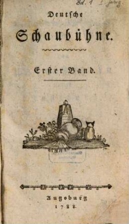 Deutsche Schaubühne. 1. 1788