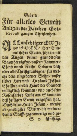 Gebett/ Für allerley Gemein Anligen der Kirchen Gottes/ und gantzen Christenheit.