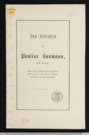 Zum Andenken an Pauline Baumann, geb. Lempp : geboren den 2. Januar 1820 in Holzmaden, gestorben den 26. Juni 1878 in Dürrmenz, beerdigt den 28. Juni ebendaselbst