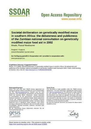 Societal deliberation on genetically modified maize in southern Africa: the                debateness and publicness of the Zambian national consultation on genetically                modified maize food aid in 2002