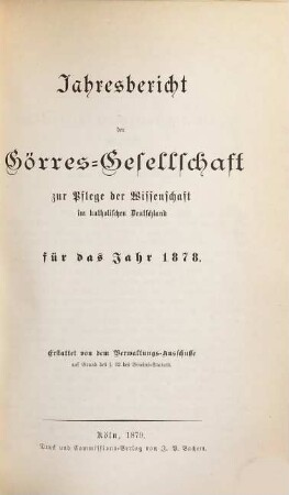 Jahresbericht der Görres-Gesellschaft. 1878 (1879)