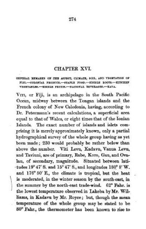 General Remarks on the Aspect, Climate, Soil, and Vegetation of Fiji. - Colonial Produce. - Staple Food. - Edible Roots. - Kitchen Vegetables. - Edible Fruits. - National Beverages. - Kava