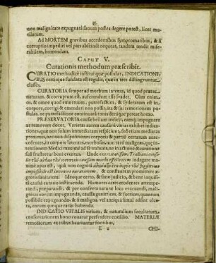 Caput V. Curationis methodum præscribit.