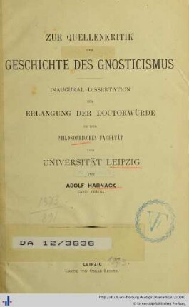 Zur Quellenkritik der Geschichte des Gnosticismus : Inaugural-Dissertation zur Erlangung der Doctorwürde in der Philosophischen Fakultät der Universität Leipzig