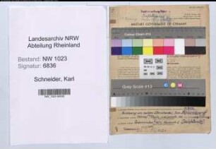 Entnazifizierung Karl Schneider , geb. 13.11.1900 (Beamter)