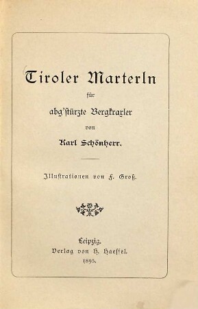 Tiroler Marterln für abg'stürzte Bergkraxler