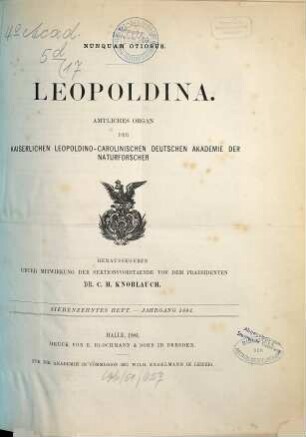 Leopoldina : Mitteilungen der Deutschen Akademie der Naturforscher Leopoldina, 17. 1881