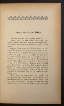 I. Hurra, die Drachen steigen!