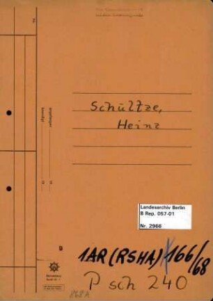 Personenheft Heinz Schultze (*29.03.1906, +01.05.1966), Kriminalkommissar