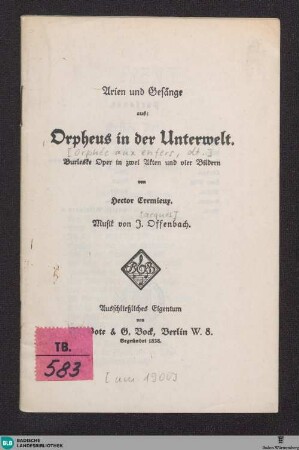 Arien und Gesänge aus: Orpheus in der Unterwelt : Burleske Oper in zwei Akten und vier Bildern