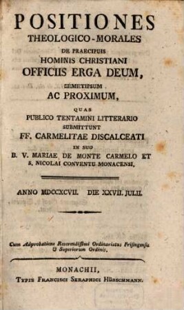 Positiones theologico-morales de praecipuis hominis christiani officiis erga Deum