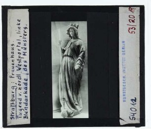 Straßburg, Münster : Nördliches Westportal, Blendarkade, Figur, "Tugend" (befindet sich im Frauenhausmuseum)