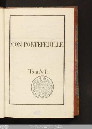 6: Mon Portefeuille : Sammlung französischer Gedichte, Novellen, ausgewählte Teile von Memoiren, Briefen, Romanen u.a.m.