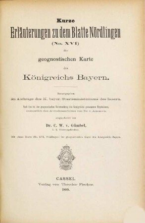 Geognostische Karte des Königreichs Bayern, 16,[1]. Kurze Erläuterungen zu dem Blatte Nördlingen