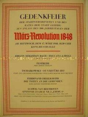 Maueranschlag mit Ankündigung einer Gedenkfeier der Stadt Leipzig aus Anlass des 100. Jahrestages der März-Revolution 1848