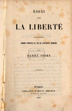 Essai sur la liberté : considérée comme principe et fin de l'activité humaine