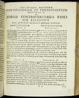 Disputatio II. De Norma Controversiarum Fidei Seu Religionis. Resp. Johanne Georgio Frischmann/ Ratisbonensi.