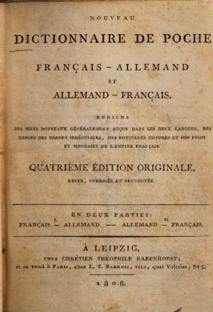 Nouveau dictionnaire de poche Français-Allemand et Allemand-Français : enrichi des mots nouveaux .... 1., Français-Allemand
