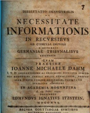 Diss. inaug. de necessitate informationis in recursibus ad comitia imperii a supremis Germaniae tribunalibus exigendae