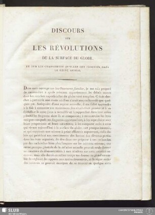 Discours sur les révolutions de la surface du globe, et sur les changemens qu'elles ont produits dans le règne animal
