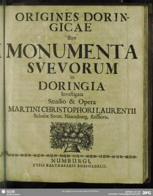 Origines Doringicae Sive Monumenta Suevorvm in Doringia Investigata