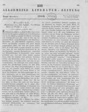 Rahden, W.: Wanderungen eines alten Soldaten. T. 1. Berlin: Duncker 1846 (Fortsetzung von Nr. 231)