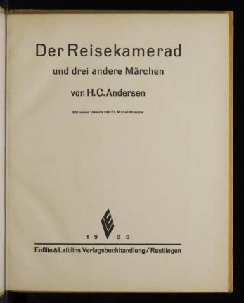 Der Reisekamerad : und drei andere Märchen