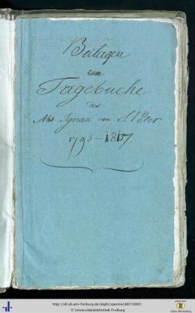 Beilagen zum Tagebuche des Abt Ignaz von St. Peter 1795-1807