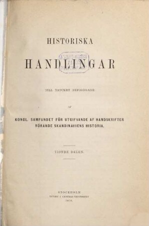 Historiska handlingar. 10. 1879
